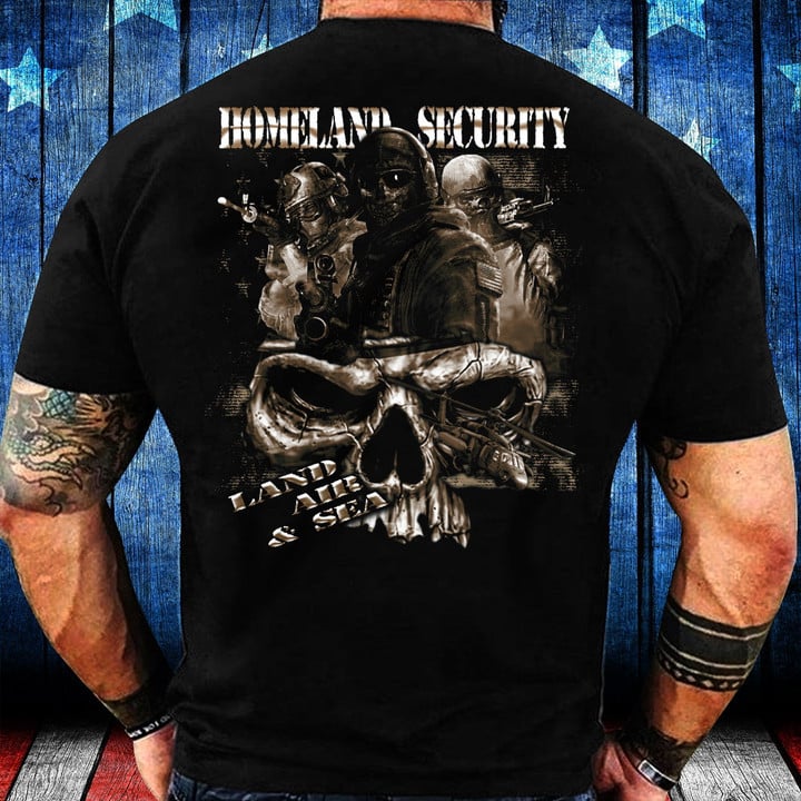 Veteran Shirt, Homeland Security Land Air & Sea T-Shirt