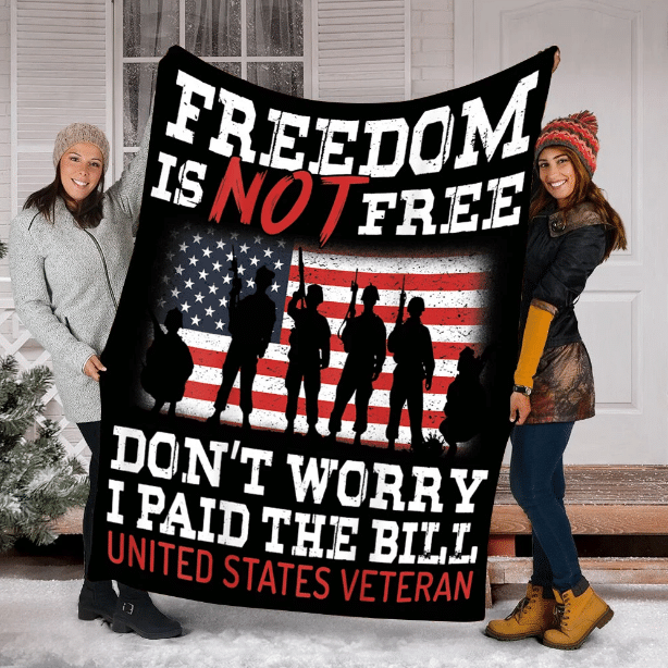U.S. Veteran Blanket Freedom Is Not Free Don't Worry I Paid The Bill Fleece Blanket - ATMTEE
