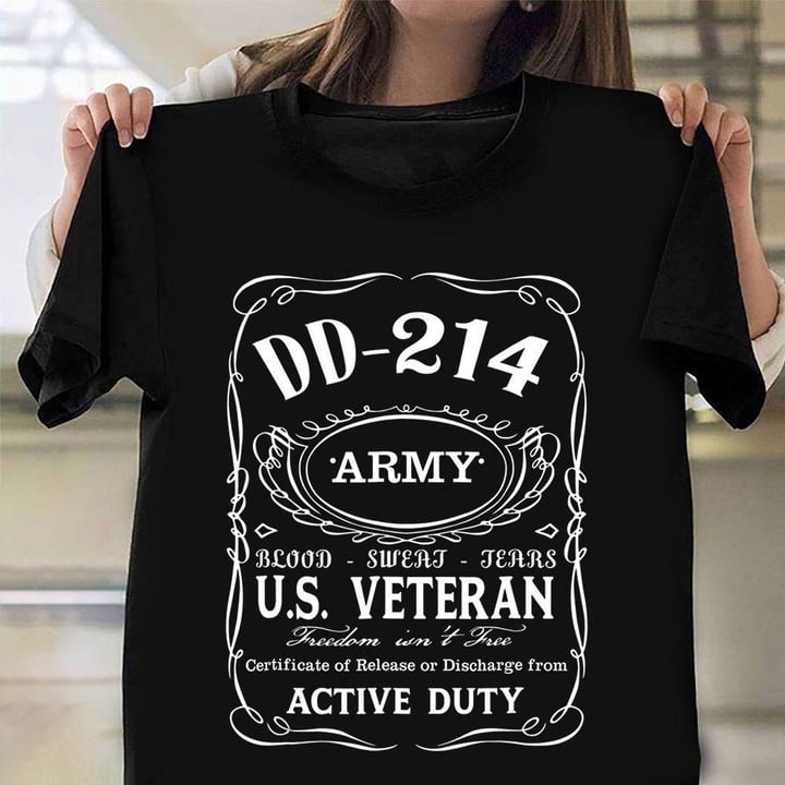 DD 214 Army US Veteran Active Duty Shirt American Honor Military T-Shirts Gifts For Veteran