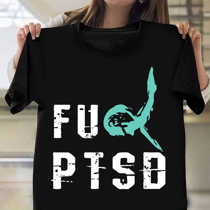 Fuck PTSD Veteran Shirt PTSD Awareness T-Shirt Military Retirement Gift Ideas