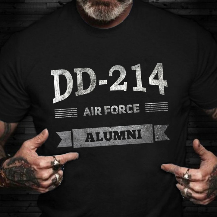 DD-214 Air Force Alumni Shirt DD214 USAF Veterans Day 2022 Air Force Veteran Gifts