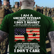I Am A Grumpy Veteran I Don't Care T-Shirt