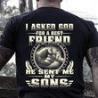 Veteran Shirt, I Asked God For A Best Friend He Sent Me My Sons T-Shirt - ATMTEE