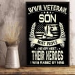 Veteran Poster, WWII Veteran Son Most People Never Meet Their Heroes I Was Raise By Mine Poster 24x36 - ATMTEE