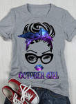 October Birthday Shirt, Birthday Girl Shirt, Birthday Shirts For Women, October Girl Galaxy T-Shirt - ATMTEE