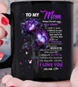 Mother Day Mug, Gift For Mom, To My Mom I Know It's Not Easy For A Woman To Raise A Man Black Mug - ATMTEE