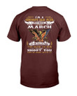 I'm A Grumpy Old Veteran I Was Born In March I'm Too Old To Fight T-Shirt - ATMTEE