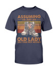 Female Veteran Assuming I'm Just An Old Lady Was Your First Mistake T-Shirt - ATMTEE
