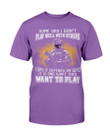 What They Want To Play ATM-TS08 T-Shirt - ATMTEE