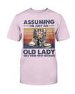 Female Veteran Assuming I'm Just An Old Lady T-Shirt - ATMTEE