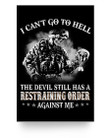 I Can't Go To Hell The Devil Still Has A Restraining Order Against Me 24x36 Poster - ATMTEE