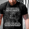 Never Underestimate A Man Who Was Born In November Even The Devil T-Shirt - ATMTEE