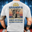 I'm A Dad Grandpa And A Veteran Nothing Scares Me T-Shirt - ATMTEE