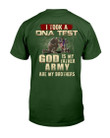 I Took A DNA Test God Is My Father Army Are My Brothers T-Shirt - ATMTEE