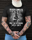 Veteran Shirt, Death Smiles At All Of Us Only The Veterans Smile Back T-Shirt KM0405