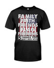 5 Things You Don't Mess With Family Faith Friends Flag Firearms T-Shirt