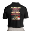 Veteran Polo Shirt Veteran's Day Gift Idea Gift For Dad What Is A Veteran Polo Shirt