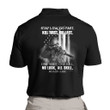 Veteran Polo Shirt Stay Low Go Fast Kill First Die Last One Shot One Kill Polo Shirt