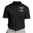 Veteran Polo Shirt A Veteran Is Someone Who At Some Point In Their Life Wroke A Blank Check Polo Shirt