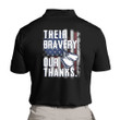 Their Bravery Our Thanks Polo Shirt