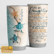 To My Daughter - Personalized Tumbler - 10T0721