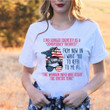 I No Longer Identify As A Conspiracy Theorist The Woman Who Was Right T-Shirt KM1504