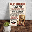 To My Daughter Never Forget That I Love You, You Are Always Be My Baby Girl Lion Canvas - ATMTEE