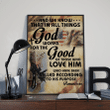 And We Know That In All Things God Works For The Good Of Those Who Love Him Matte Canvas - ATMTEE