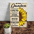 Grandson Canvas, My Dear Grandson Always Remember How Much I Love You As You Grow Older Sunflowers Canvas - ATMTEE