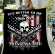 It's Better To Die On Your Feet Than Live On Your Knees Fleece Blanket - ATMTEE