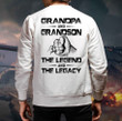 Grandpa And Grandson, The Legend And The Legacy, Gift For Grandpa Backside Printed Sweatshirt