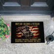 Veteran Doormat, Welcome Rug, Why Did I Become A Veteran Door Mats - ATMTEE