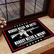 Veteran Welcome Rug, Veteran Doormat, Nobody Needs An AR15, Nobody Needs A Whiny Doormat - ATMTEE
