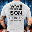 WWII Veteran Son Most People Never Meet T-Shirt - ATMTEE