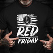 Red Friday Navy Remember Everyone Deployed Shirt Proud US Navy T-Shirt Good Veterans Day Gifts