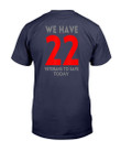 22 Veterans To Save Today You Are Not Alone Talk To Me T-Shirt - ATMTEE