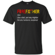 Dad Shirt, Firefighter Shirt, Gift For Dad, Firefather Shirt, Firefighter T-Shirt KM1106 - ATMTEE