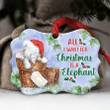 Elephant All I Want For Christmas YC0711523CL Ornaments
