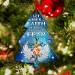 Let Your Faith YC0711982CL Ornaments, 2D Flat Ornament