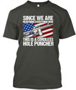 This Is A Cordless Hole Puncher T-Shirt