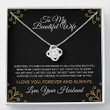To My Beautiful Wife Necklace From Husband Love Knot Pendant Jewelry with Message Card and Box Necklaces for Women Valentines Day Happy Anniversary Present for Birthday Merry Christmas for Wife - 1