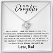 To My Daughter Love Knot Necklace Gift For Daughter From Dad Grown Up Daughter for Birthday Daughter Graduation - 1