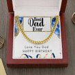 Fathers Day Necklace Gift For Dad Happy Birthday To My Dad Cuban Link Chain Gift for Dad Gift from Son or Daughter Fathers Day Box - Necklace with Message Card and Gift Box - 2