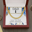Birthday Necklace For Dad Happy Birthday To My Dad Cuban Link Chain Gift for Dad Gift from Son or Daughter Fathers Day Box - Necklace with Message Card and Gift Box - 2