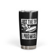 Just The Tip I Promise T-Shirt A Funny Gun Owner Tumbler