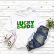 St Patrick's Day Shirts, Lucky Dude Shirt 1ST-96 T-Shirt