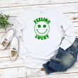 St Patrick's Day Shirts, Lucky Shirt, Feeling Lucky 1ST-79 T-Shirt