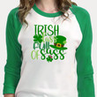 Funny St Patrick's Day Shirts, Irish Lass Full Of Sass 1ST-47 3/4 Sleeve Raglan