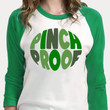 St Patrick's Day Shirts, Pinch Proof 1ST-71 3/4 Sleeve Raglan