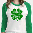 St Patrick's Day Shirts, Four Leaf Clover Shirt, Pinch Proof 1ST-72 3/4 Sleeve Raglan